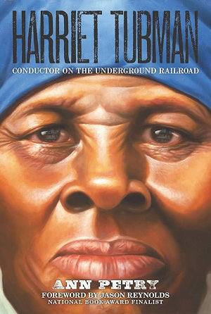 Harriet Tubman: Conductor of the Underground Railroad