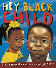 Load image into Gallery viewer, Hey Black Child
