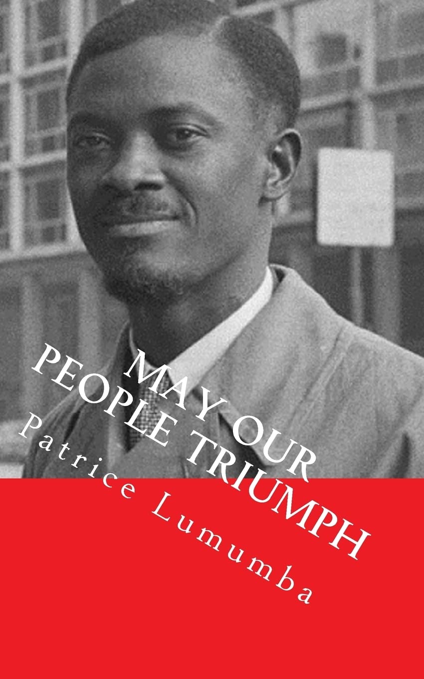 May Our People Triumph: Poem, Speeches, and Interviews