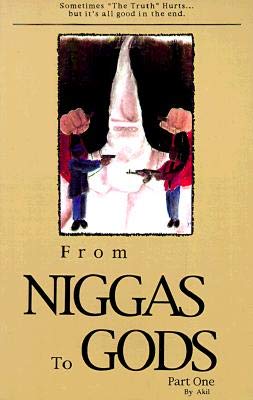 From Niggas to Gods: Part One