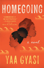 Load image into Gallery viewer, Homegoing
