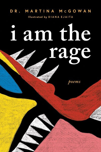 I Am the Rage: Poems