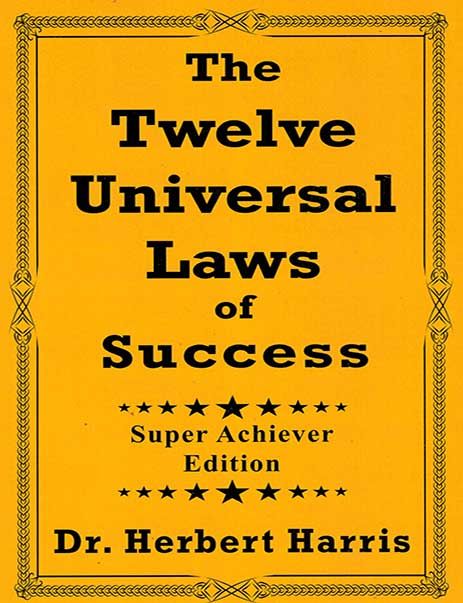 The Twelve Universal Laws of Success: Super Achiever Edition